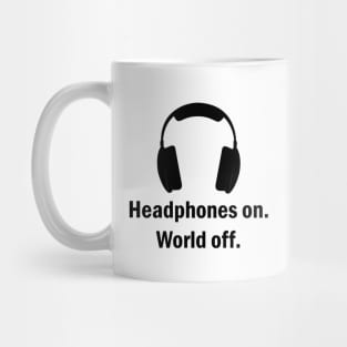 Headphones On, World Off Mug